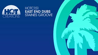 East End Dubs - Staines Groove video