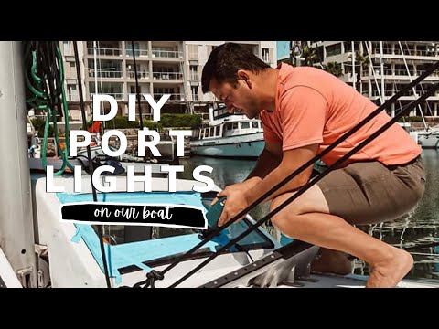 INSTALLING PORT LIGHTS in our COCKPIT!