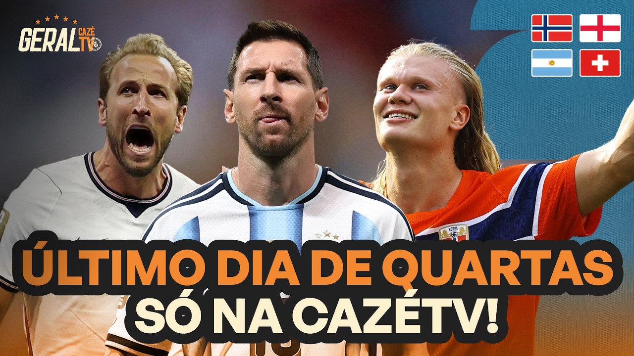 NORUEGA X INGLATERRA E ARGENTINA X  SUÍÇA! É O DIA TODO DE COPA SÓ NA CAZÉTV | GERAL CAZÉTV