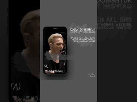 DAILY DONGHYUK HASHTAGS : MONDAY = #STAN_DONGHYUK