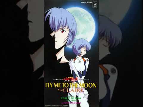 Fly Me To The Moon 4 Beat Version - Evangelion