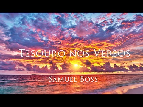 Samuel Boss - Tesouro nos Versos (lyrics)