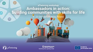 eTwinning workshop 'Ambassadors in action: building communities with skills for 