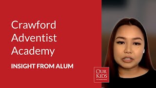 Crawford Adventist Academy, Alumnus Video Review from Emily Trillana