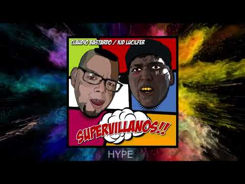 CLAUDIO BASTARDO X KID LUCILFER / SUPERVILLANOS FULL ALBUM