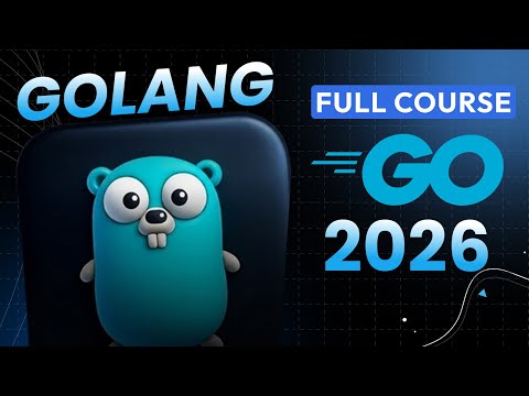 Golang Full Course 2026
