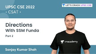 CSAT | Directions Part 2 | UPSC CSE/IAS 2022/23 | Lets Crack UPSC CSE | Sanjay Kumar Shah