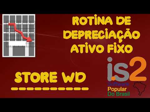 Rotina Depreciação Ativo Fixo - IS2 Store WD