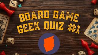BoardGameGeek Quiz #1