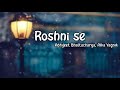Roshani Se Lyric Video Song Abhijeet Bhattacharya Alka Yagnik Anu Malik Sandeep Chowta