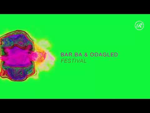 Bar.ba & Odagled - Festival (Sasha Carassi Remix)