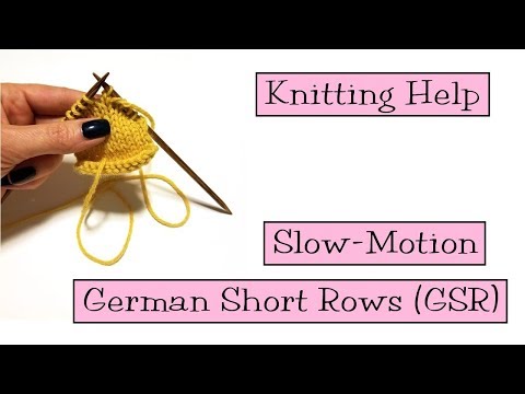 Knitting Help - Slow Motion German Short Rows