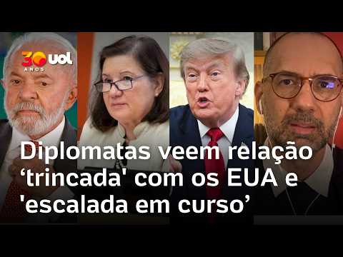 Brasil x EUA: Diplomatas veem relação ‘trincada’ com os EUA e ‘escalada em curso’ | Charleaux