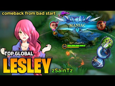 MANIAC! Lesley Comeback From Bad Start [ Lesley Best Build Top Global ] By zSaintz - Mobile Legends