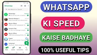 How to increase the speed of WhatsApp?