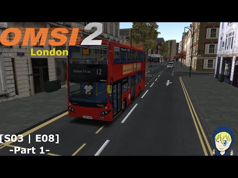 OMSI 2 [S03 | E08] Linksverkehr zur Anfänger -PART 1- | London