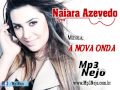 Naiara Azevedo - A Nova Onda (Lançamento TOP ...