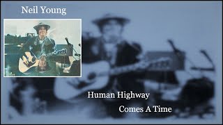 Neil Young - Human Highway (Lyrics)