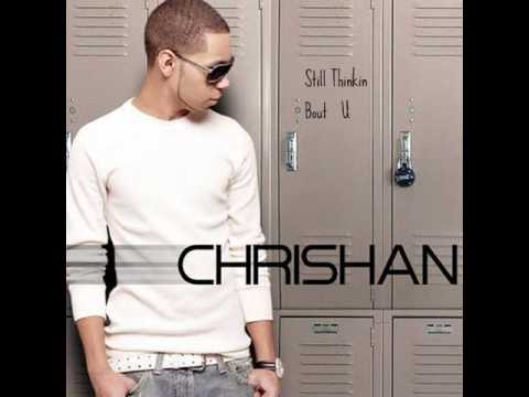Chrishan-Still think bout U