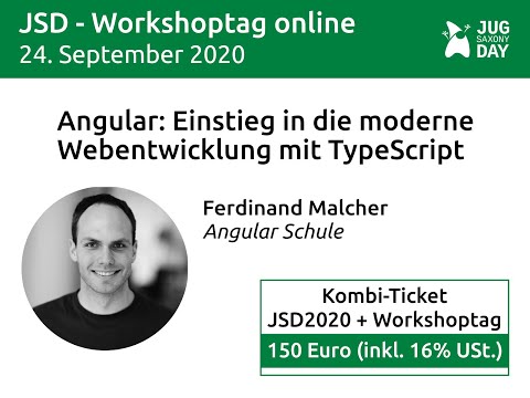 JUG Saxony Day 2020 - Workshoptag mit Ferdinand Malcher zum Thema Angular