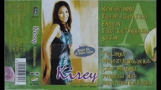Download lagu KIREY - KEHADIRANMU mp3