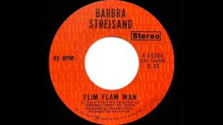 1971 Barbra Streisand - Flim Flam Man (stereo 45)