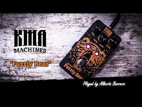 KMA Machines FUZZLY BEAR - Demo by Alberto Barrero