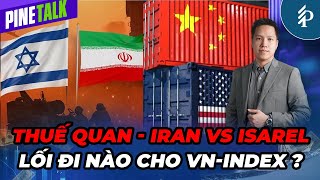 Thị trường phân hóa trước biến động thuế quan và xung đột Iran – Isarel #PVS #VIC #CTG #HPG #VHM