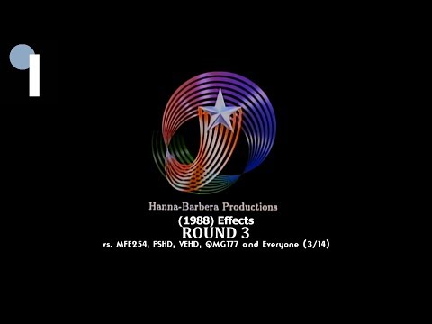 Hanna Barbera Productions (1988) Effects Round 3 vs MFE254, FSHD, VEHD, QMG177 and Everyone (3⁄14)