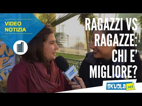 Ragazzi vs ragazze: chi è migliore?