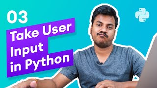How to Take User Input in Python? #3