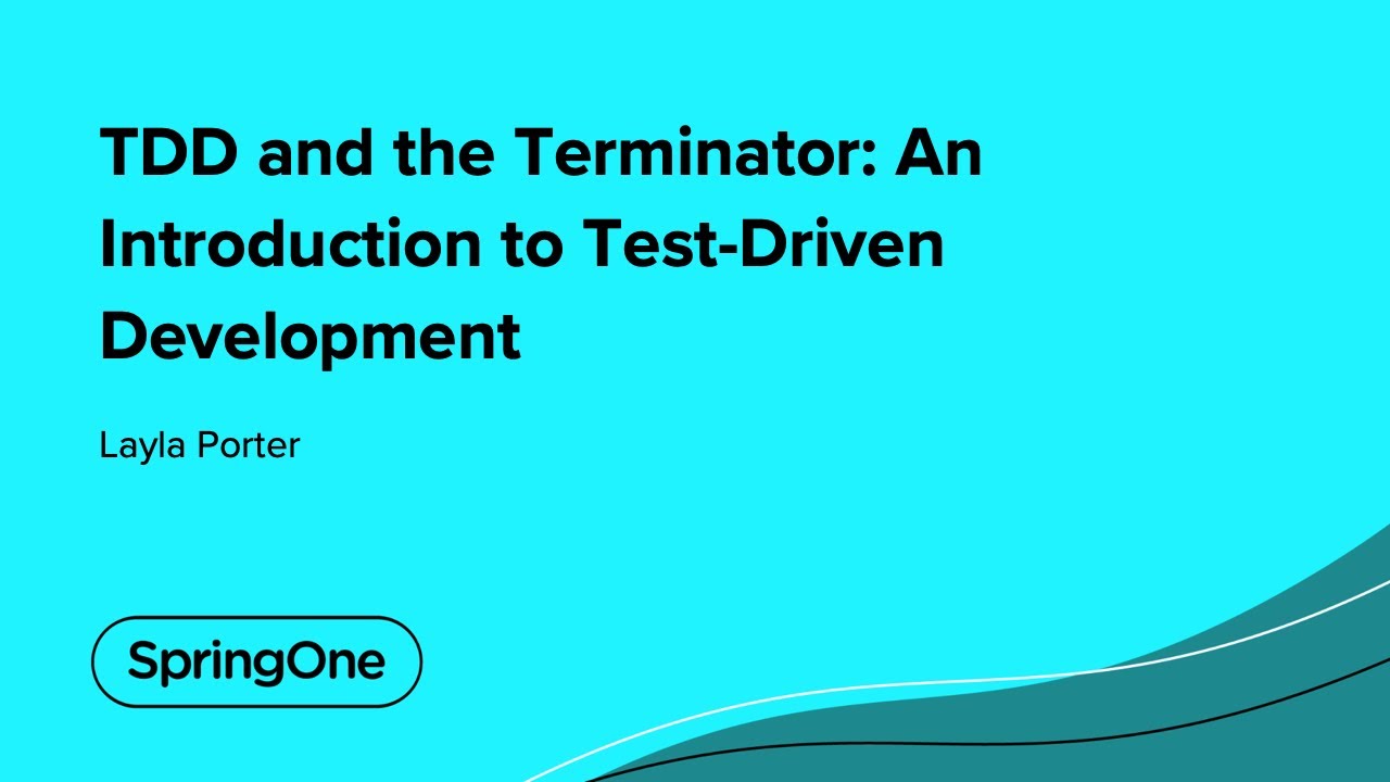 TDD and the Terminator: An Introduction to Test-Driven Development