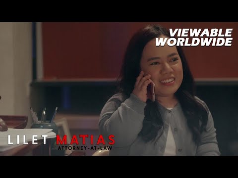 Lilet Matias, Attorney-At-Law: Humugot ng lakas si Atty. Matias! (Episode 30)