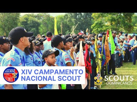 XIV Campamento Nacional Scout, La Vega 2018 - Scouts Dominicanos