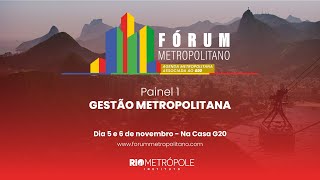 Dia das Metrópoles - Painel 01: Gestão Metropolitana
