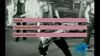 Exodus - Objection Overruled (Official Video)