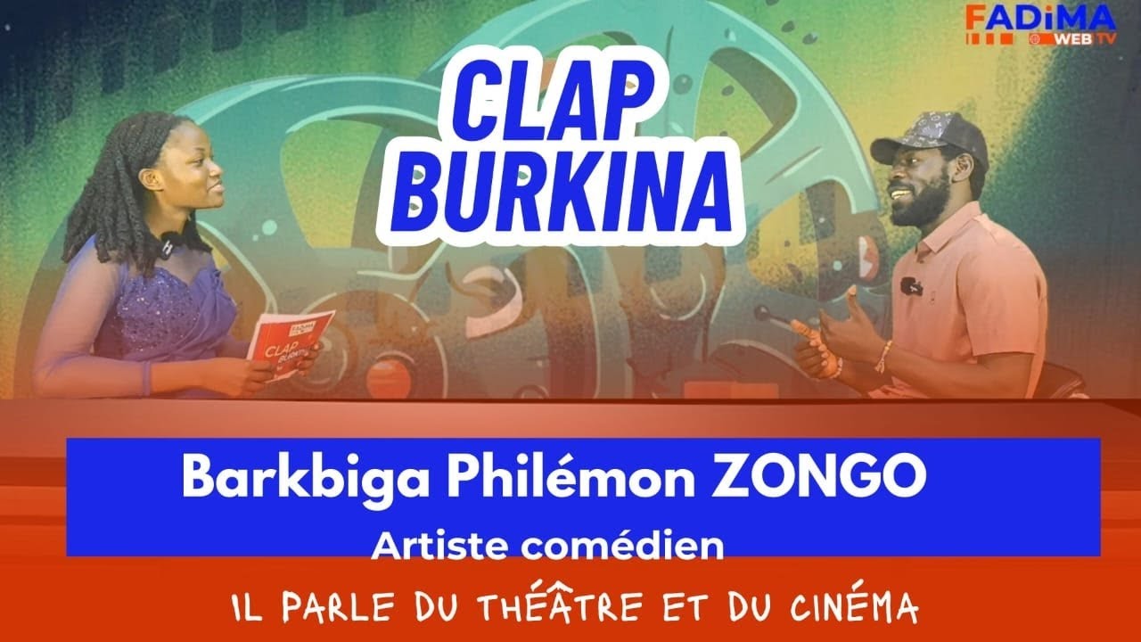 Barkbiga Philémon ZONGO nous parle du théâtre et du cinéma dans ce numéro de Clap Burkina.