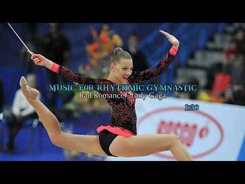 MUSIC FOR RHYTHMIC GYMNASTIC (Bad Romance - Lady Gaga) 1:30 #ginasticaritmica #musica  #ladygaga