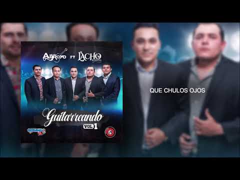 Los Del Arroyo Ft Lacho Rekinto - Que Chulos Ojos (En Vivo 2019)