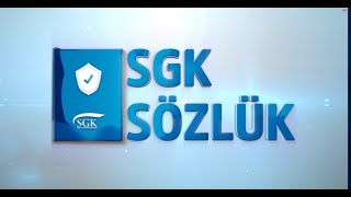 Sosyal Güvenlik Sözlüğü 188. Bölüm