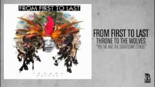 From First to Last - You Me and the Significant Others