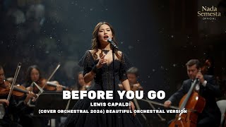 Download lagu Lewis Capaldi - Before You Go | (Cover Orchestral 2026) Beautiful Orchestral Version mp3