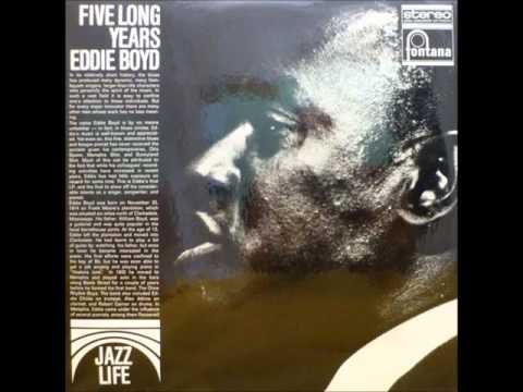 EDDIE BOYD (Clarksdale , Mississippi , U.S.A) - Hello Stranger