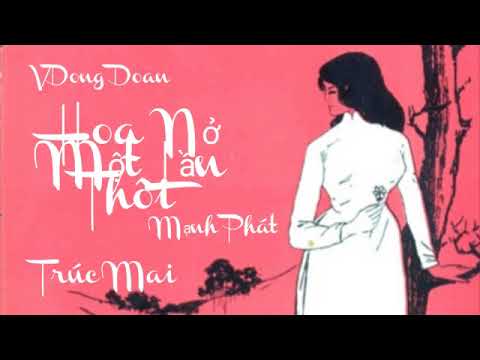 Thể hiện bởi Trúc Mai (trước 75)
