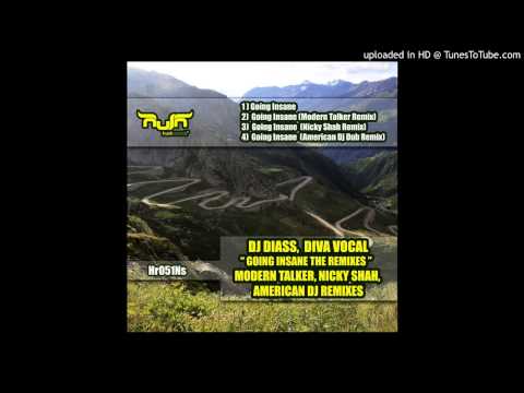 Dj Diass feat. Diva - Going Insane (Modern Talker Remix)  [Tech House]
