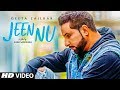 Geeta Zaildar: Jeen Nu (Full Song) Desi Routz | Maninder Kailey | Sukh Sanghera | New Punjabi Songs Geeta Zaildar: Jeen Nu (Full Song) Desi Routz | Maninder Kailey | Sukh Sanghera | New Punjabi Songs
