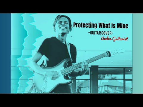 DaNNy Kaya Ft Hamoba- Protecting What is Mine (Guitar Cover)