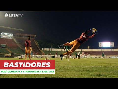Bastidores do jogo PORTUGUESA 0 x 1 PORTUGUESA SANTISTA - 05/02/2020 || LUSA TV