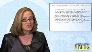 Q&A: Inheriting Real Estate with a Life Estate