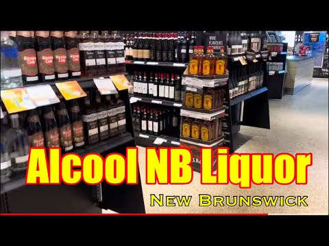 🇨🇦 74- Đại lý rượu bia ở Moncton - Alcool NB Liquor